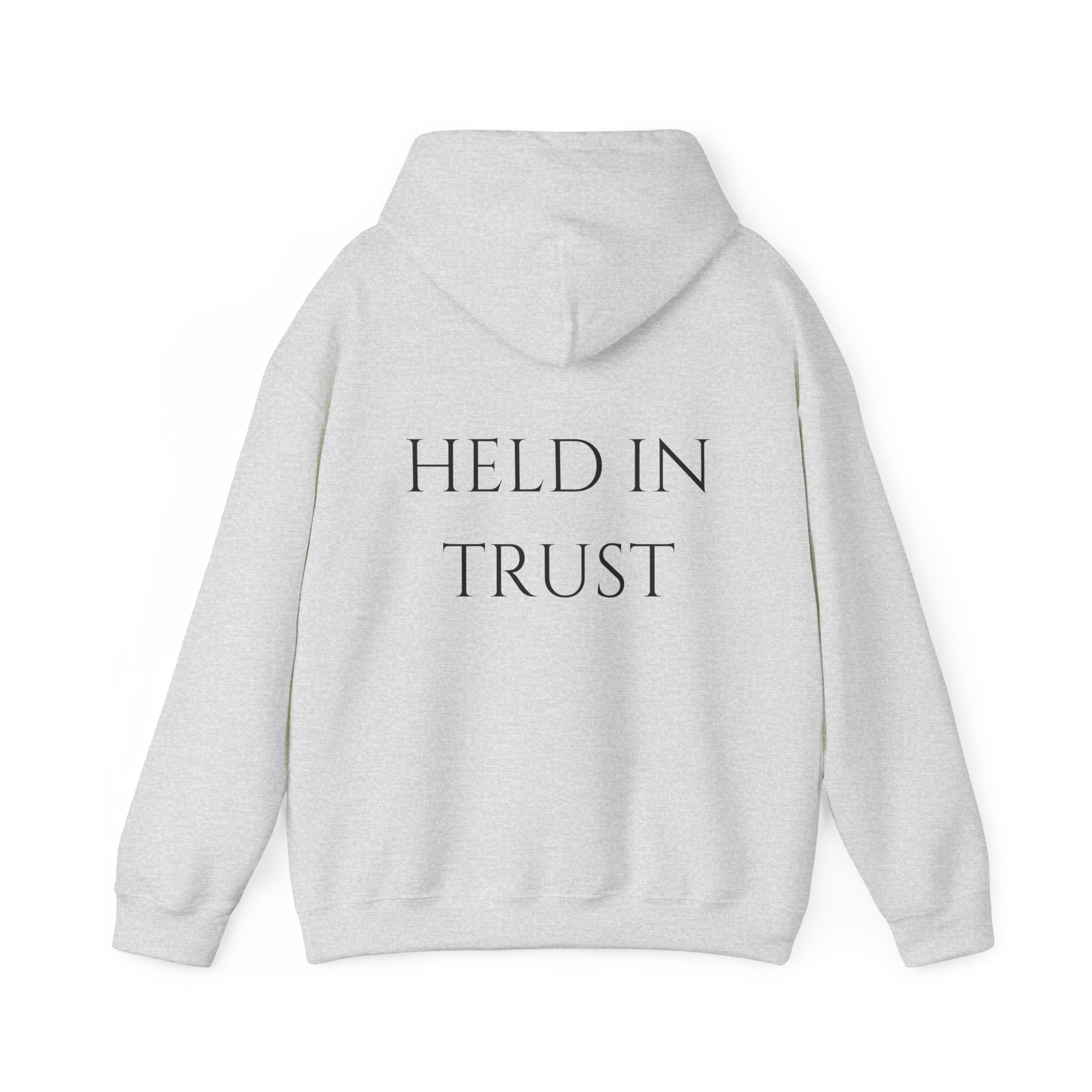 Held In Trust Hoodie