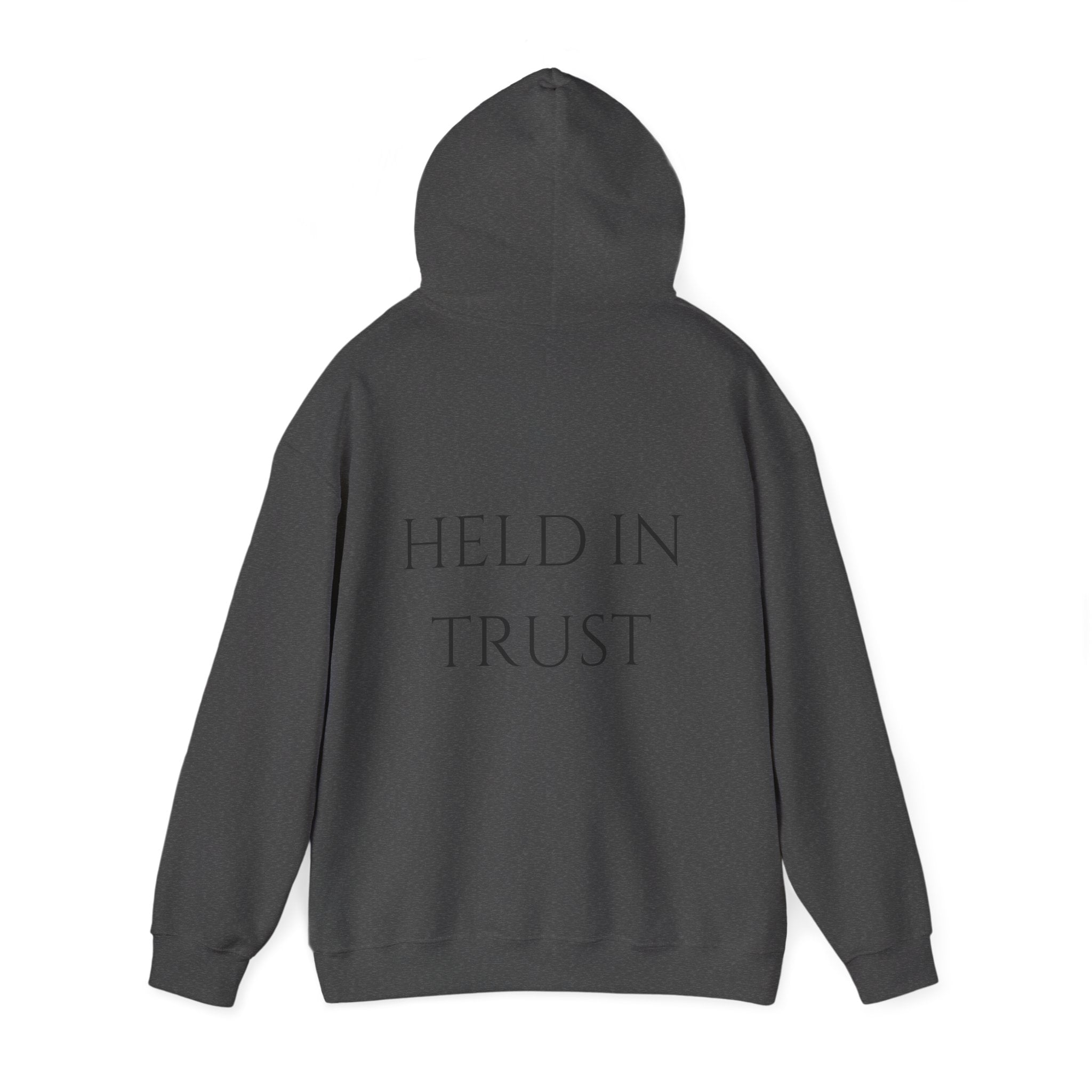 Held In Trust Hoodie