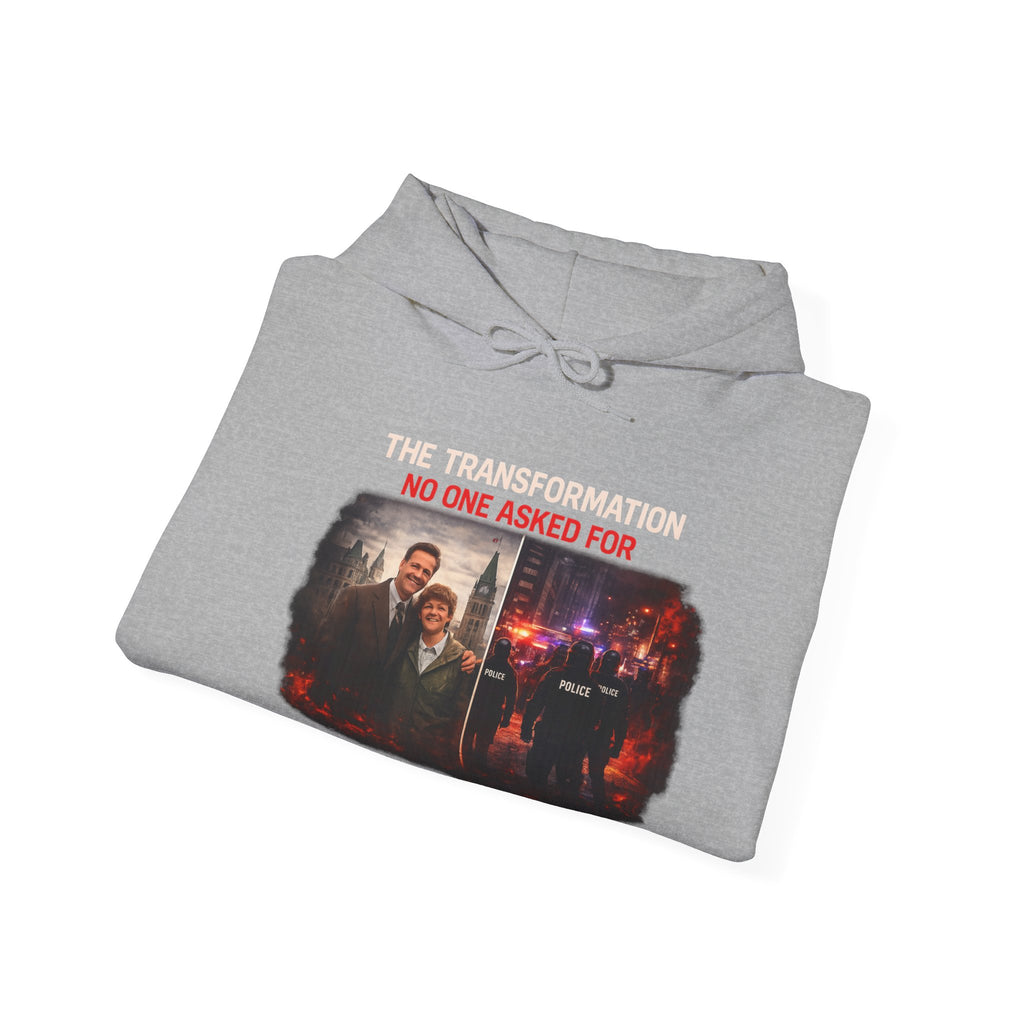 Nobody Asked For The Transformation of Canada Hoodie
