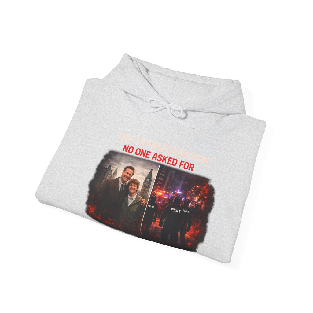 Nobody Asked For The Transformation of Canada Hoodie