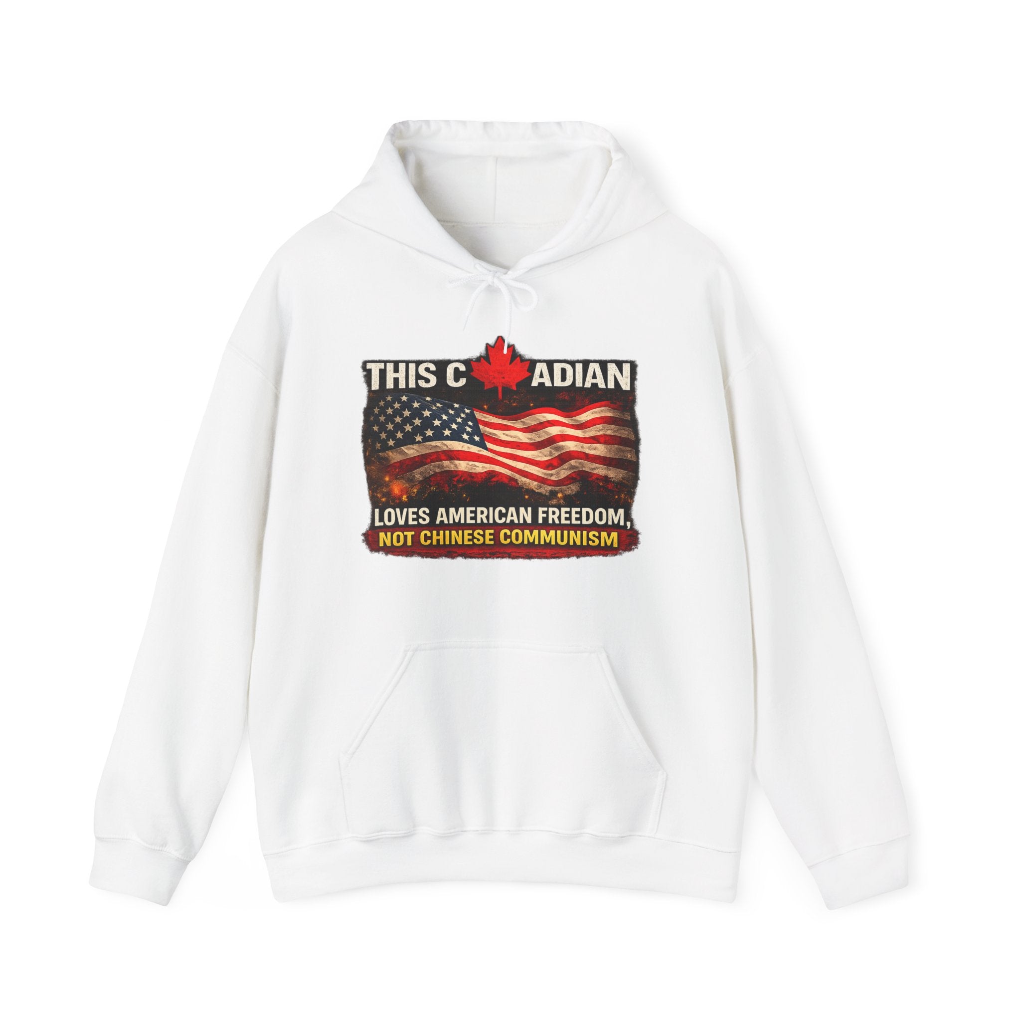 This Canadian Loves American Freedom Not Chinese Communism Hoodie